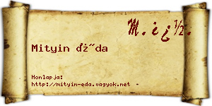 Mityin Éda névjegykártya
